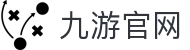 九游官方网站-九游jiuyou(中国)